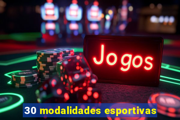 30 modalidades esportivas